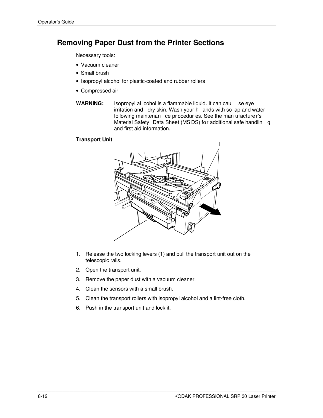 Kodak SRP 30 manual Removing Paper Dust from the Printer Sections, Transport Unit 