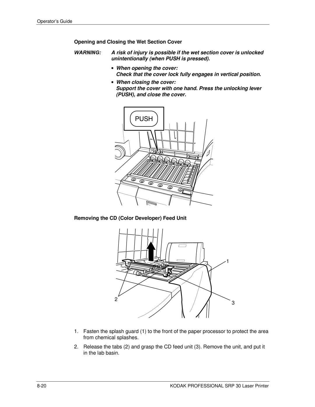 Kodak SRP 30 manual Opening and Closing the Wet Section Cover, Removing the CD Color Developer Feed Unit 