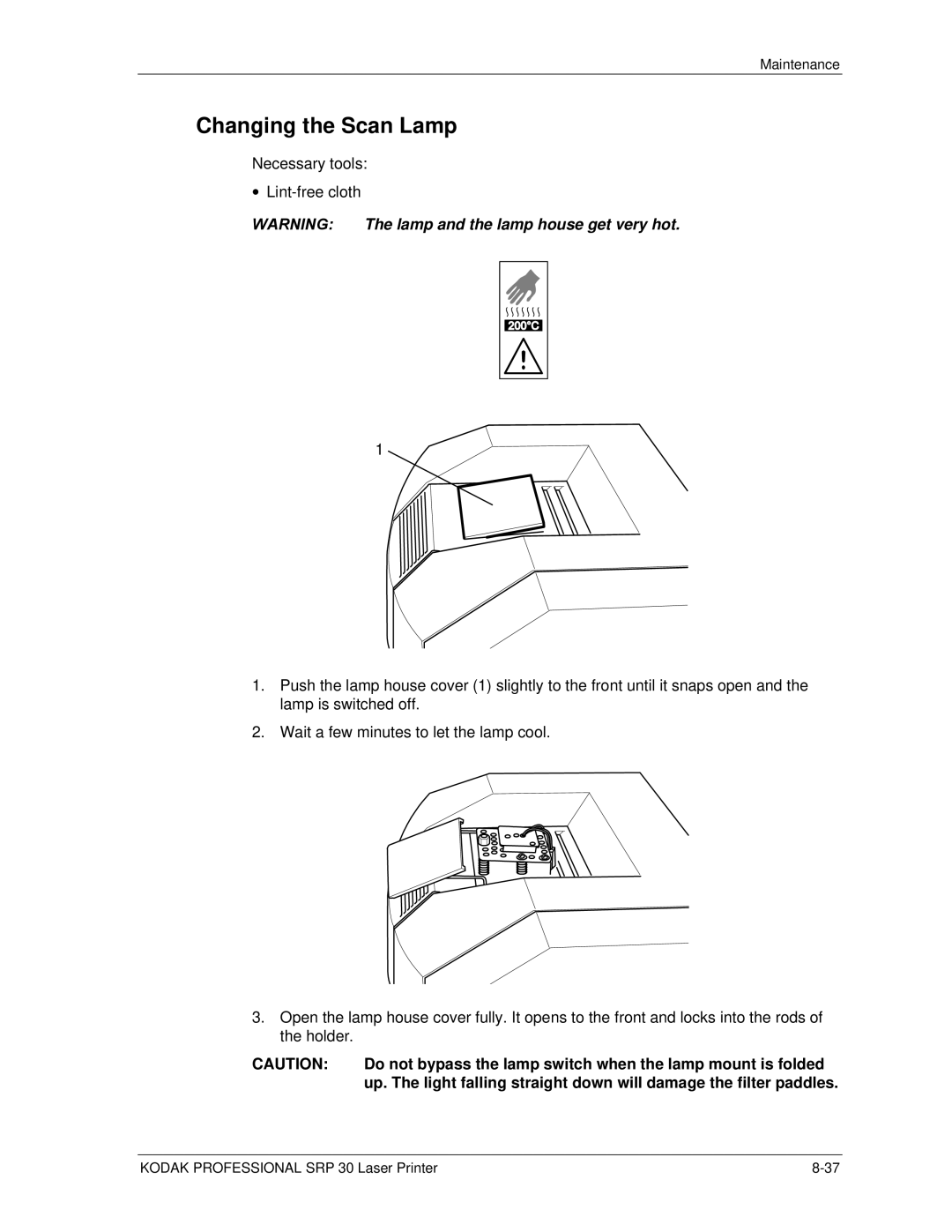 Kodak SRP 30 manual Changing the Scan Lamp, Do not bypass the lamp switch when the lamp mount is folded 