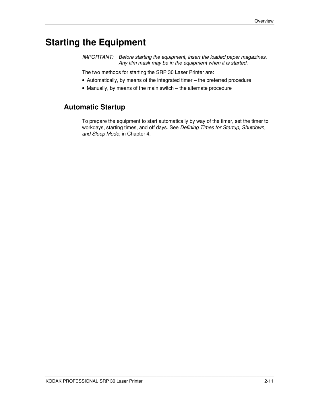 Kodak SRP 30 manual Starting the Equipment, Automatic Startup 