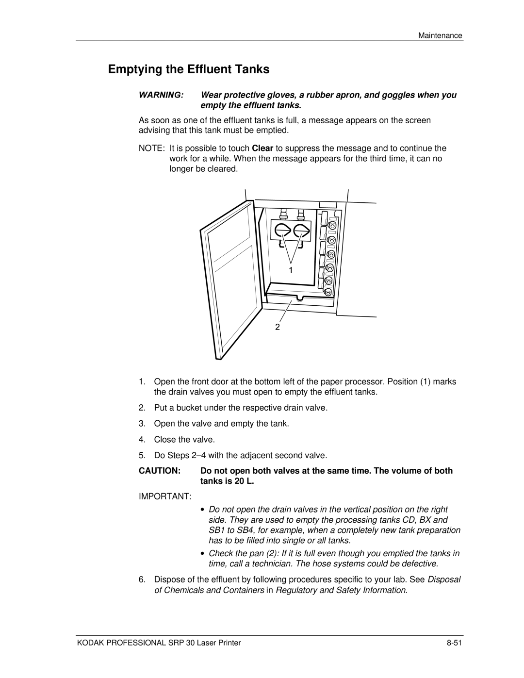 Kodak SRP 30 manual Emptying the Effluent Tanks, Tanks is 20 L 