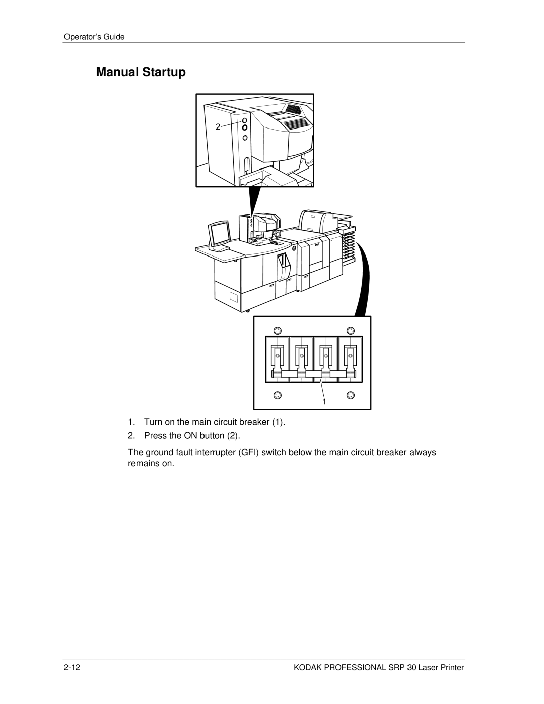 Kodak SRP 30 manual Manual Startup 