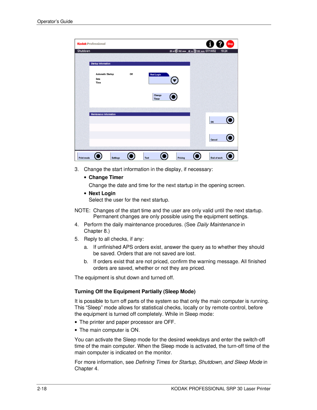 Kodak SRP 30 manual Change Timer, Next Login, Turning Off the Equipment Partially Sleep Mode 