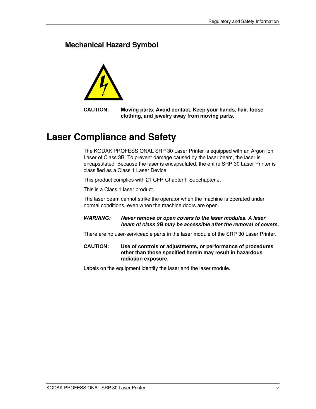 Kodak SRP 30 manual Laser Compliance and Safety, Mechanical Hazard Symbol 