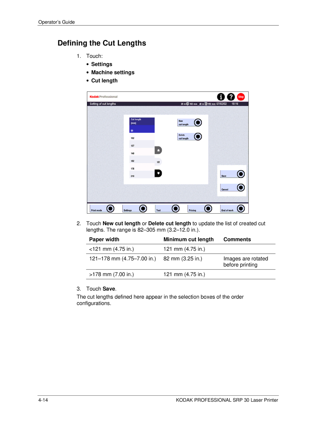 Kodak SRP 30 manual Defining the Cut Lengths, Settings Machine settings Cut length, Paper width Minimum cut length Comments 