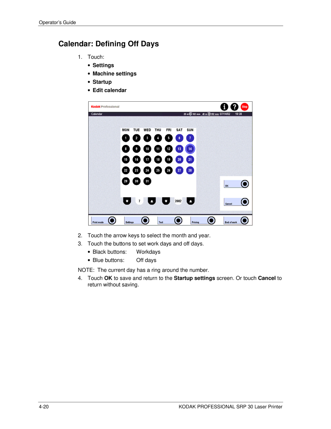 Kodak SRP 30 manual Calendar Defining Off Days, Settings Machine settings Startup Edit calendar 