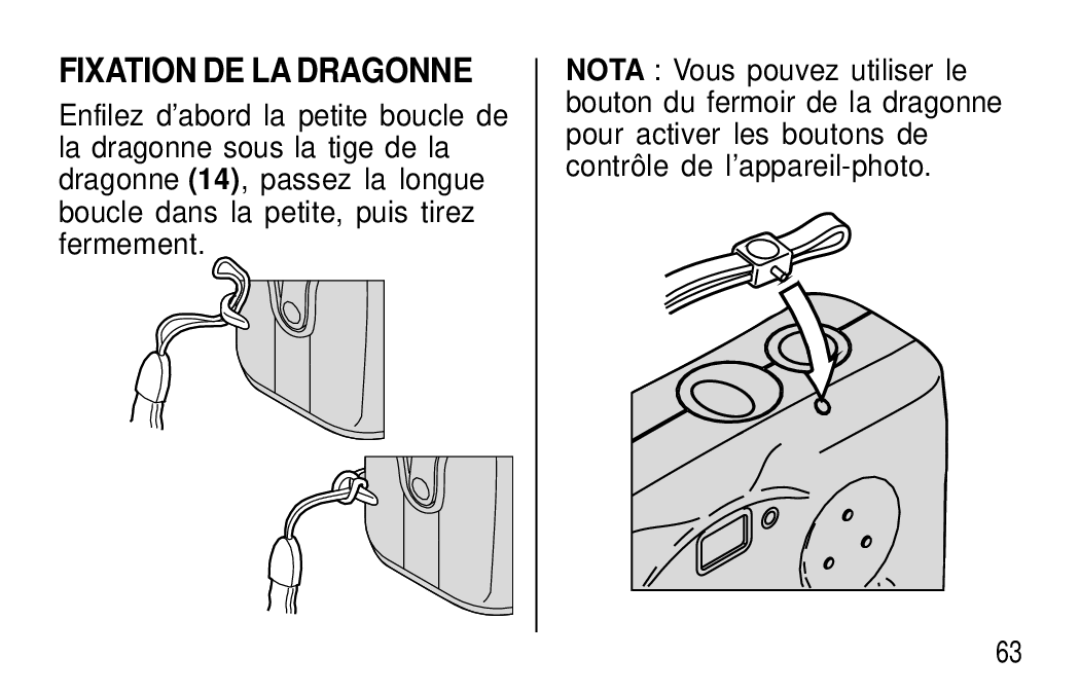 Kodak T20 user manual Fixation DE LA Dragonne 