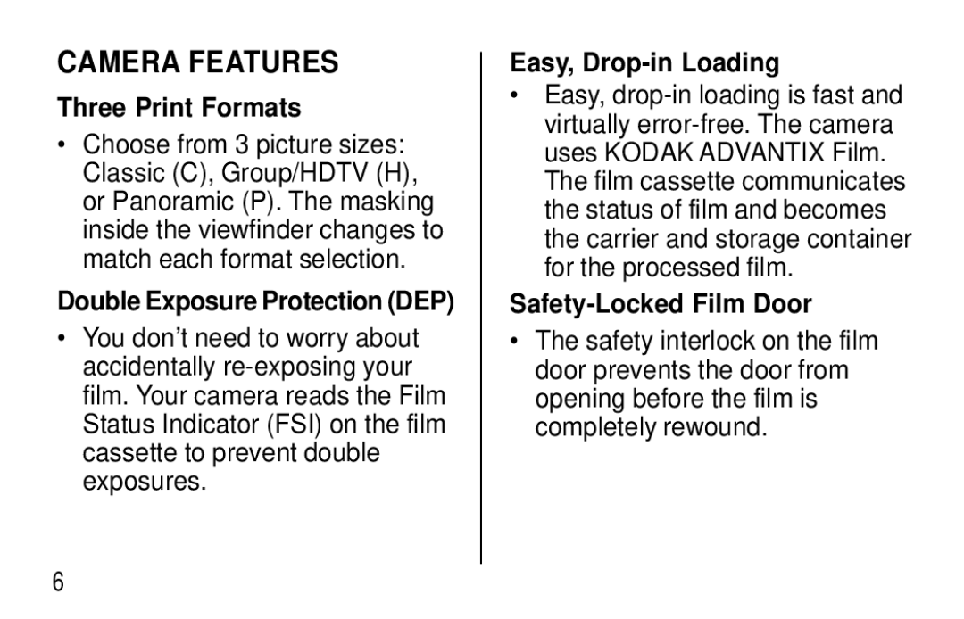 Kodak T20 user manual Camera Features, Three Print Formats, Double Exposure Protection DEP, Easy, Drop-in Loading 