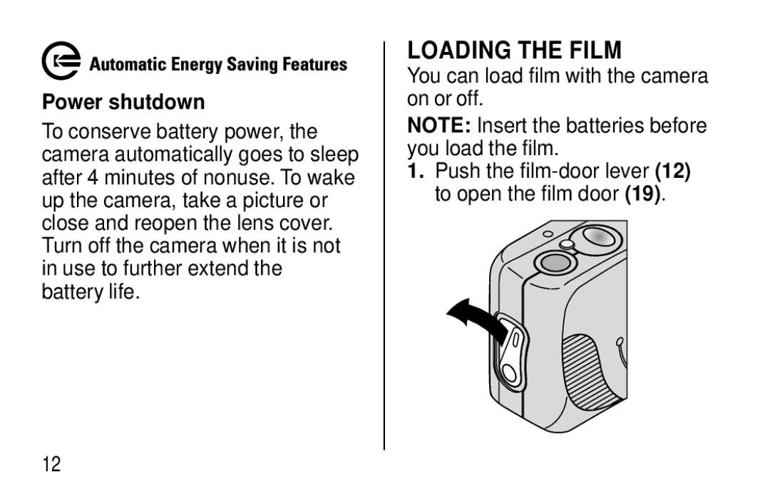 Kodak T30 user manual Loading the Film, Power shutdown 