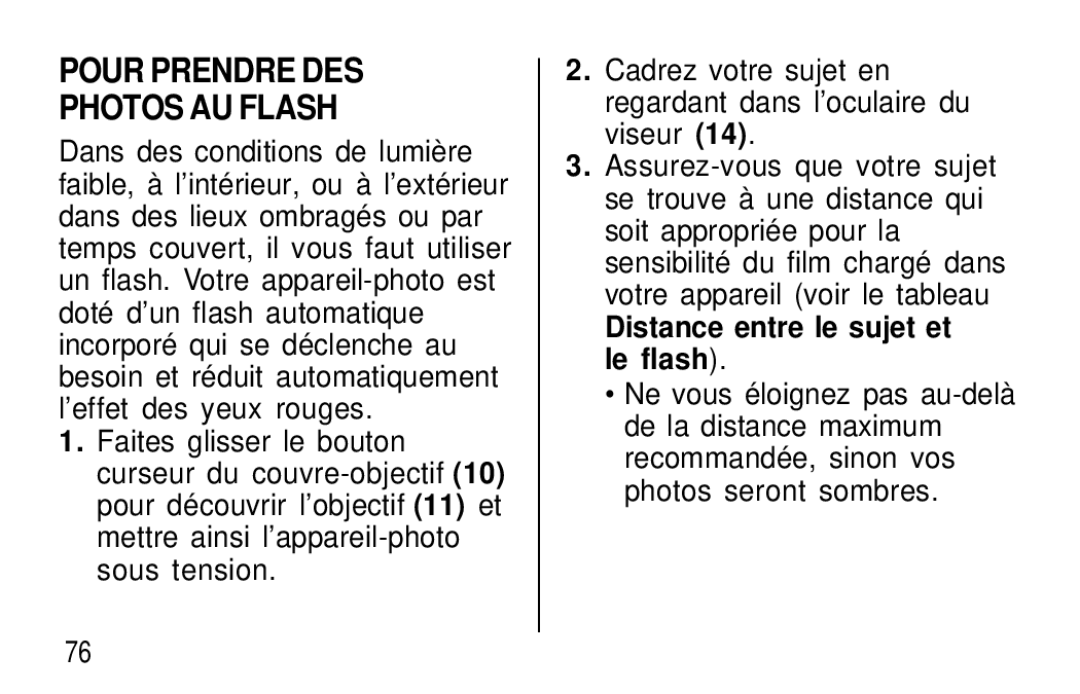 Kodak T30 user manual Pour Prendre DES Photos AU Flash, Distance entre le sujet et le flash 