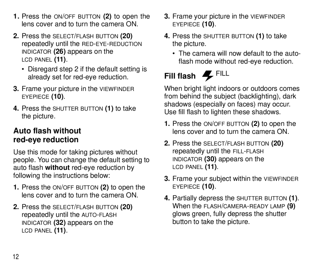 Kodak T500 manual Auto flash without red-eye reduction, Fill flash Fill, Indicator 26 appears on, Indicator 30 appears on 