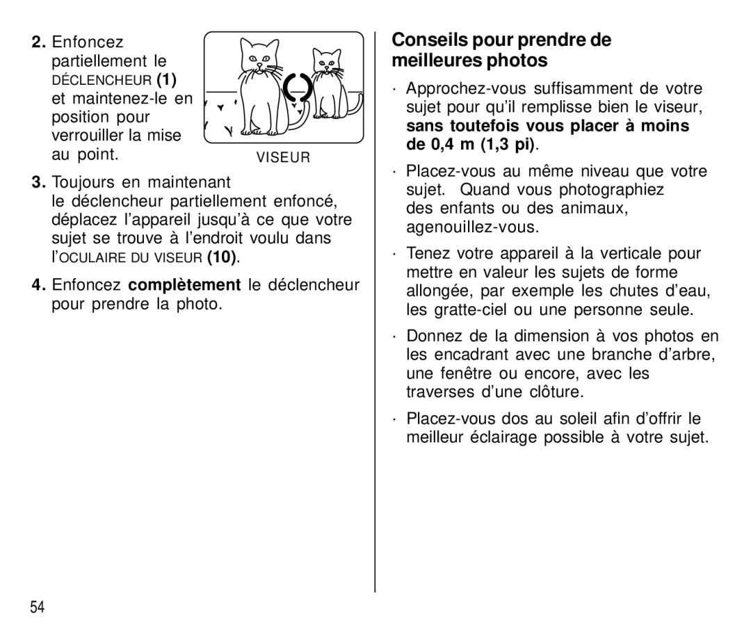 Kodak T500 manual Conseils pour prendre de meilleures photos, Enfoncez Partiellement le, Toujours en maintenant 