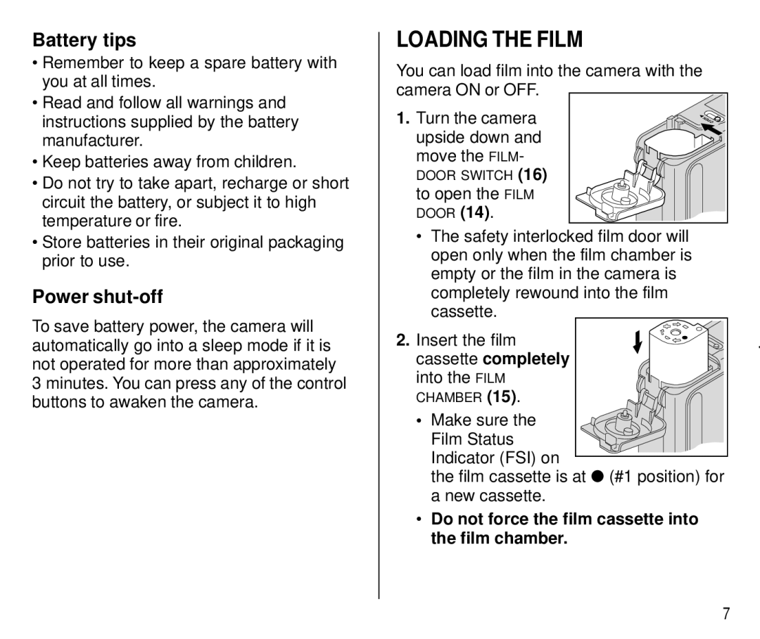 Kodak T550 Loading the Film, Battery tips, Power shut-off, You can load film into the camera with the camera on or OFF 