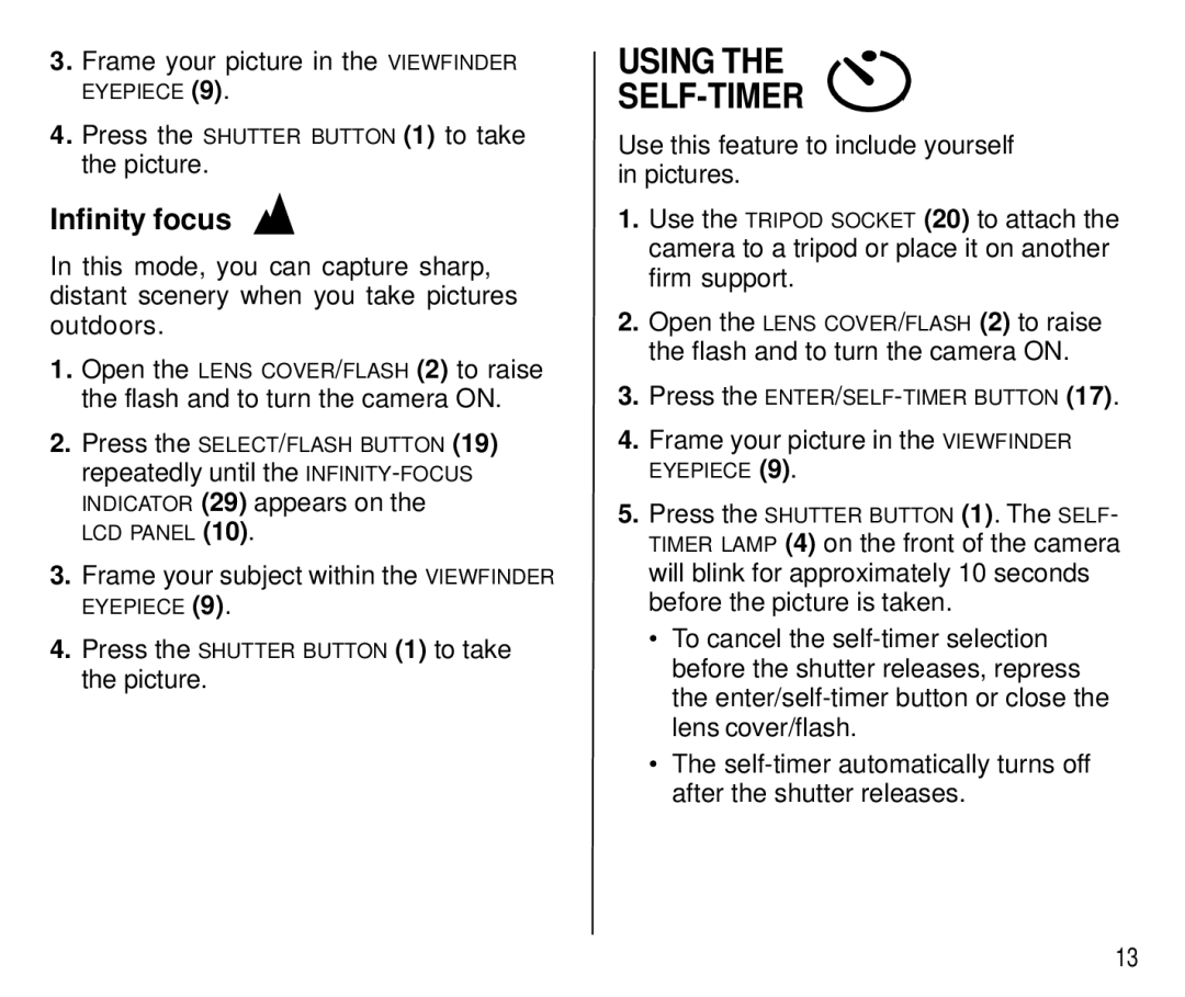 Kodak T550 manual Using SELF-TIMER, Infinity focus, Frame your picture in the Viewfinder 