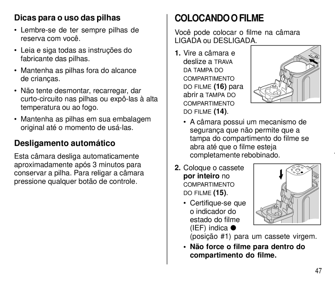 Kodak T550 manual Colocando O Filme, Dicas para o uso das pilhas, Desligamento automático 