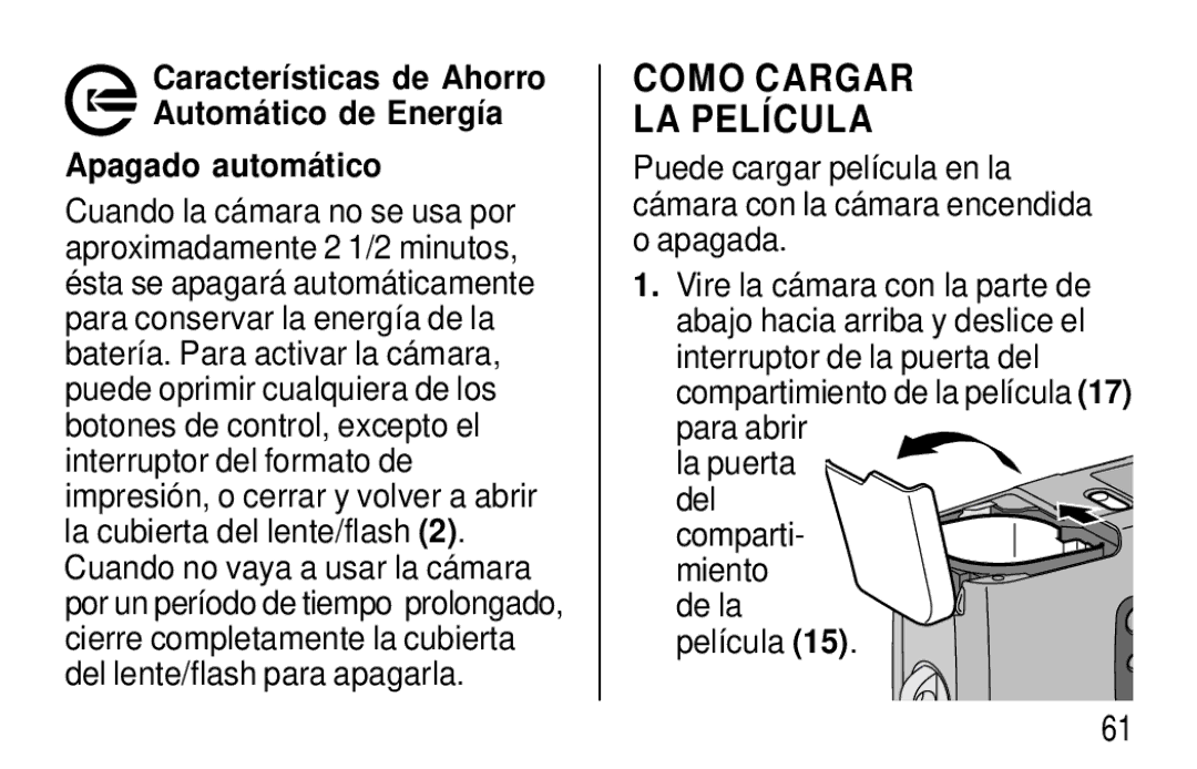 Kodak T570 manual Como Cargar LA Película, Apagado automá tico, Para abrir la puerta del comparti- miento de la película 