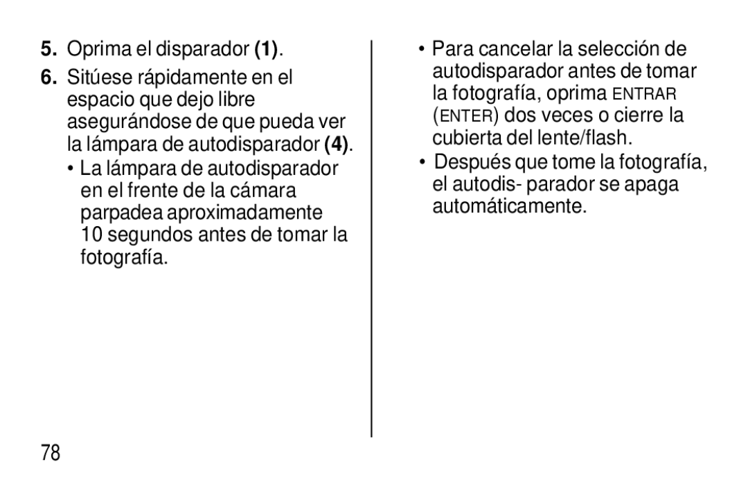 Kodak T570 manual Oprima el disparador, Segundos antes de tomar la fotografía 