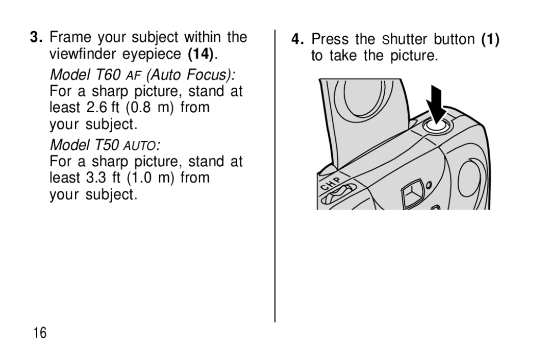 Kodak T60, T50 user manual Frame your subject within the viewfinder eyepiece 