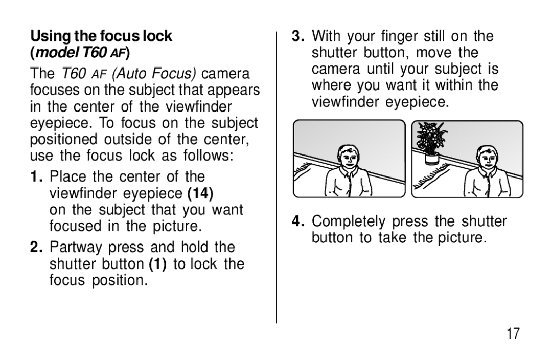 Kodak T50 user manual Using the focus lock model T60 AF 