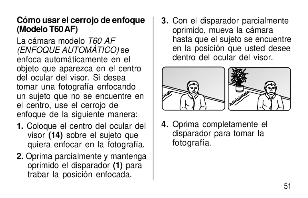 Kodak T50 user manual Có mo usar el cerrojo de enfoque Modelo T60 AF, Con el disparador parcialmente 