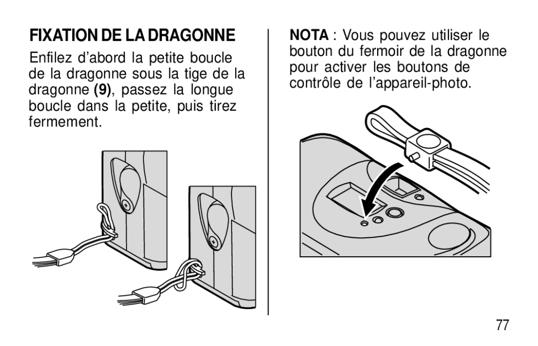 Kodak T50, T60 user manual Fixation DE LA Dragonne 