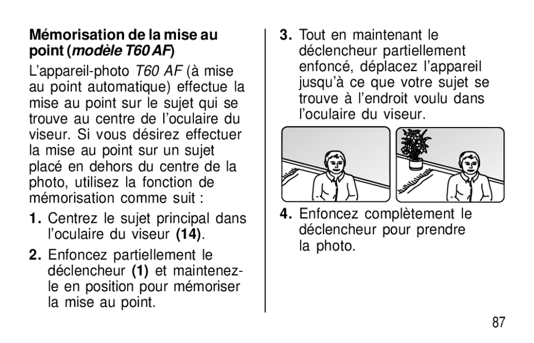 Kodak T50 user manual Mé morisation de la mise au point modèle T60 AF 