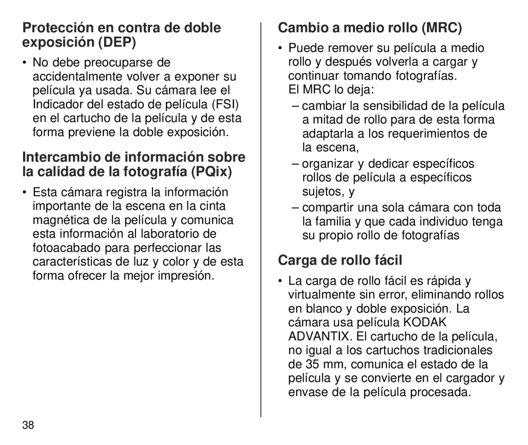Kodak T700 manual Protección en contra de doble exposición DEP, Cambio a medio rollo MRC, Carga de rollo fácil 