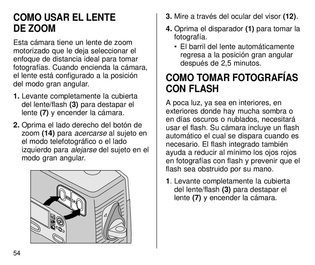 Kodak T700 manual Como Usar EL Lente DE Zoom, Como Tomar Fotografías CON Flash 