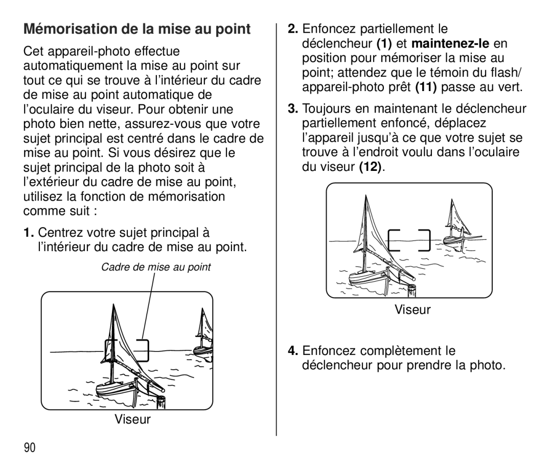 Kodak T700 manual Mémorisation de la mise au point 