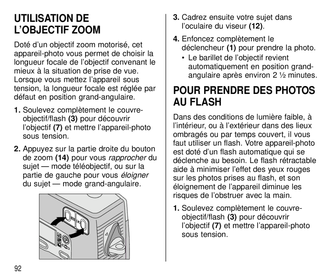 Kodak T700 manual Utilisation DE ’OBJECTIF Zoom, Pour Prendre DES Photos AU Flash 