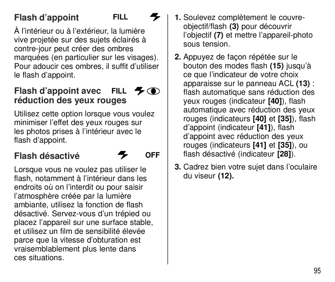 Kodak T700 manual Flash d’appoint avec Fill réduction des yeux rouges, Flash désactivé 
