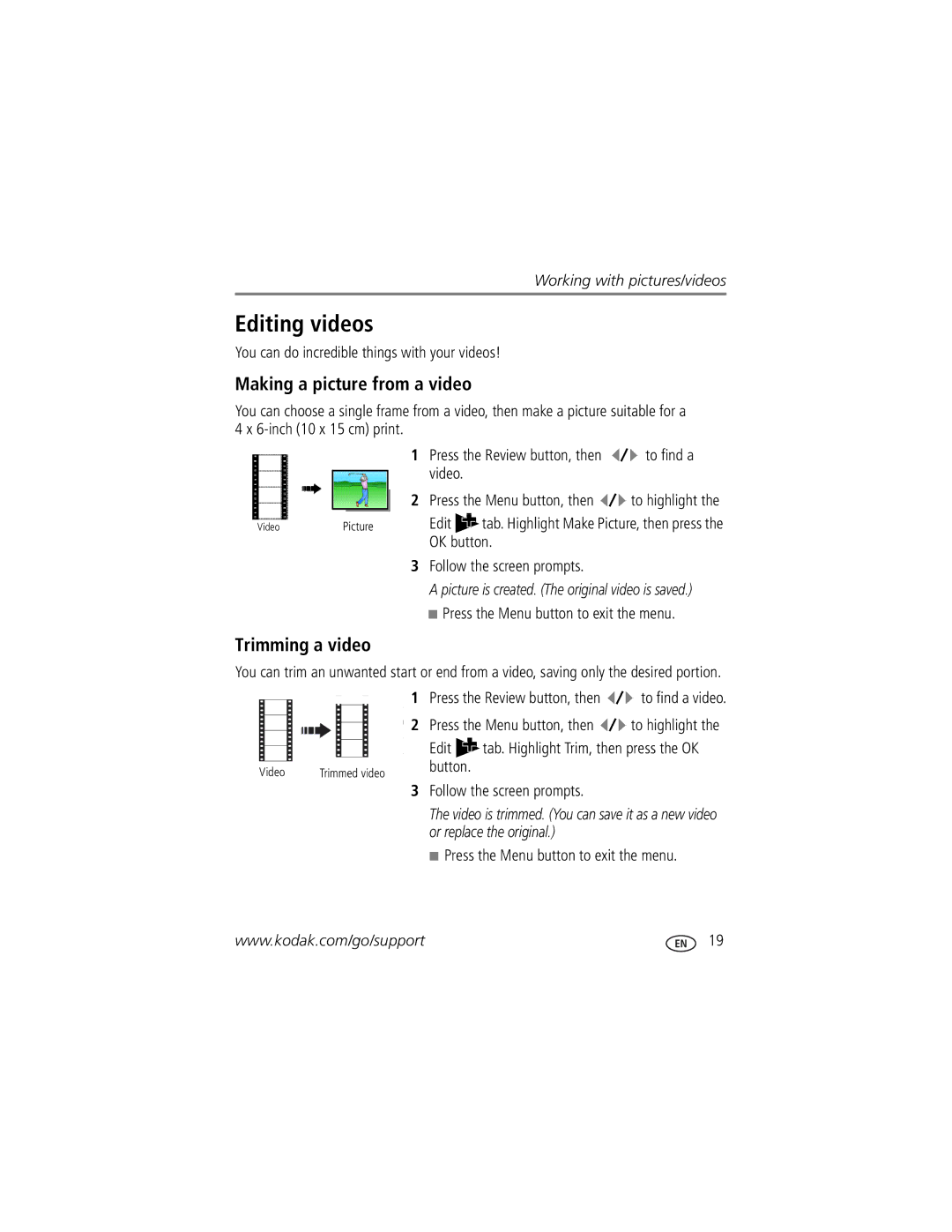 Kodak V1233 manual Editing videos, Making a picture from a video, Trimming a video 