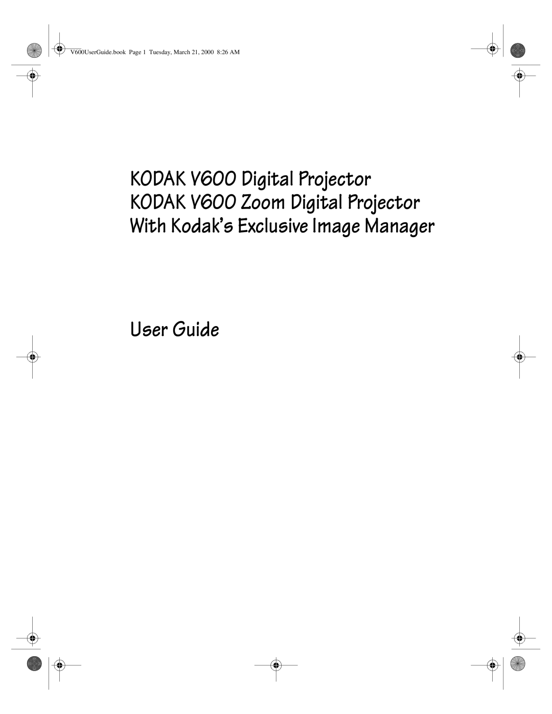 Kodak V600 Zoom manual V600UserGuide.book Page 1 Tuesday, March 21, 2000 826 AM 