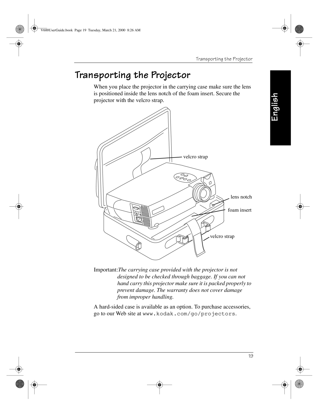 Kodak V600 Zoom manual Transporting the Projector 