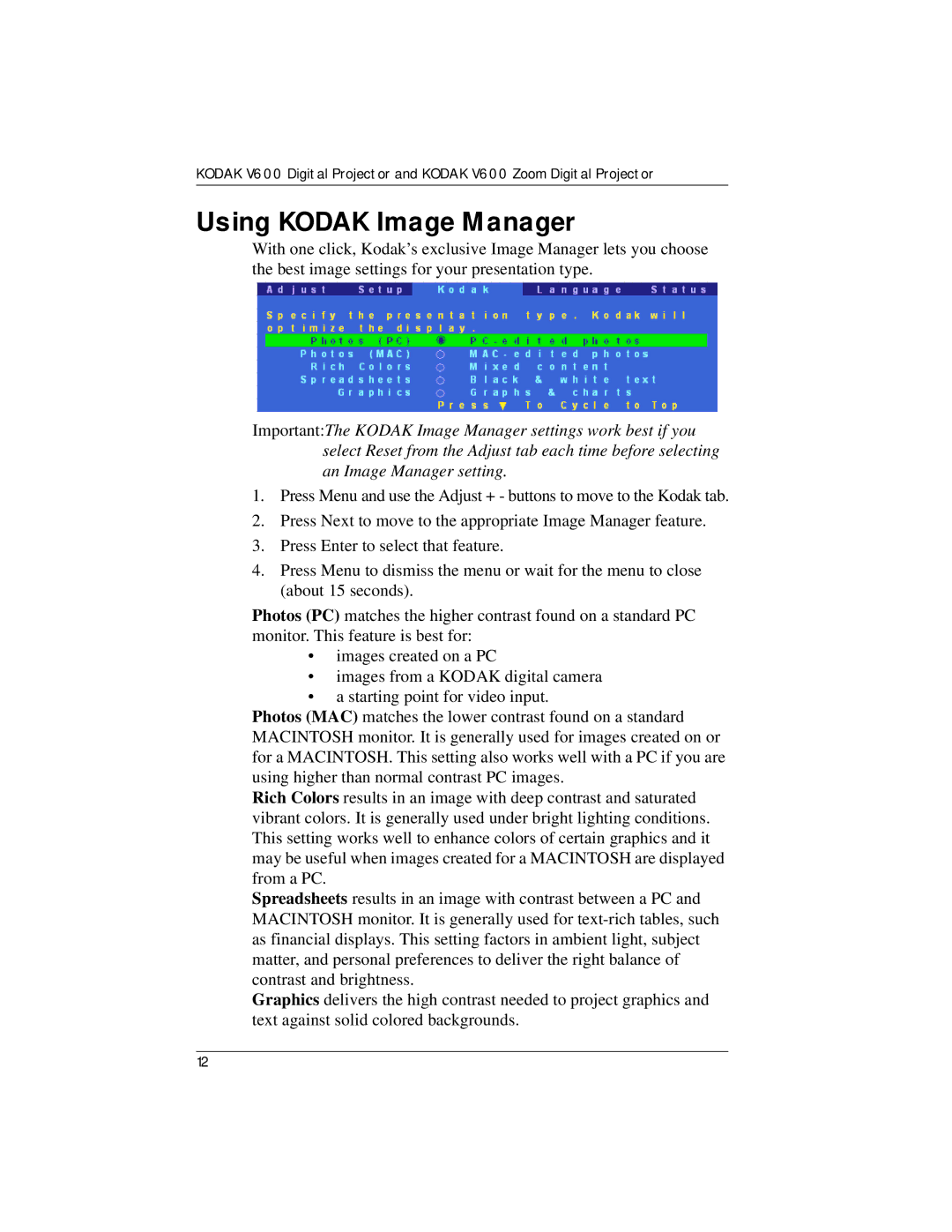 Kodak V600 manual Using Kodak Image Manager 