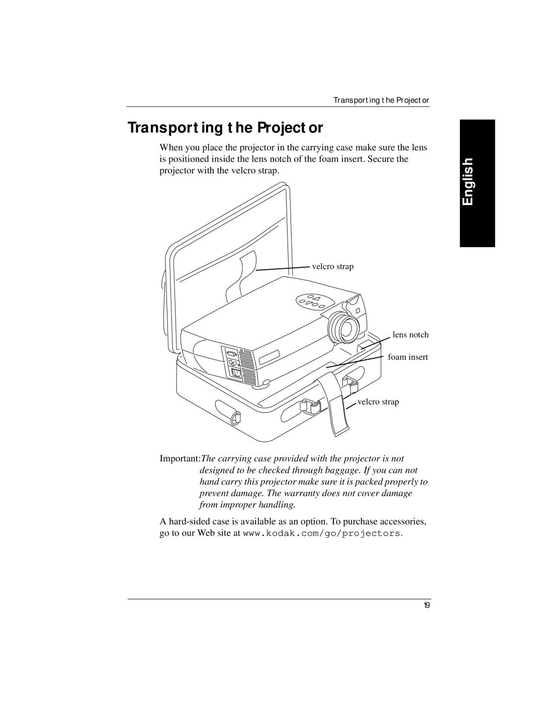 Kodak V600 manual Transporting the Projector 