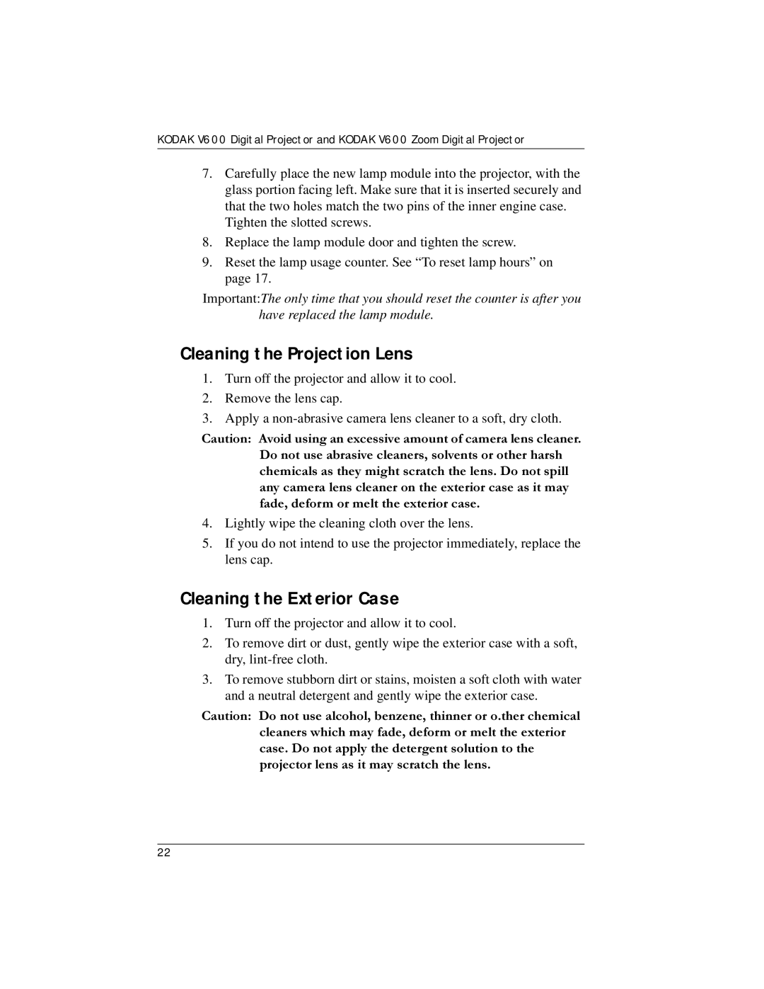 Kodak V600 manual Cleaning the Projection Lens, Cleaning the Exterior Case 