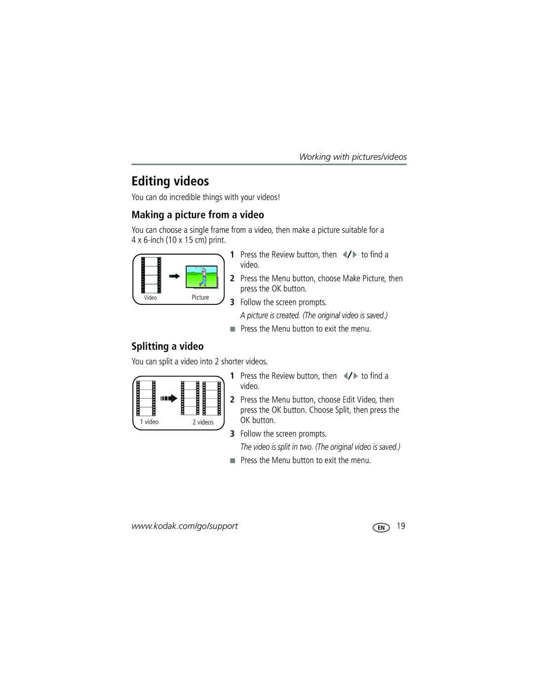 Kodak V603 Editing videos, Making a picture from a video, Splitting a video, You can do incredible things with your videos 