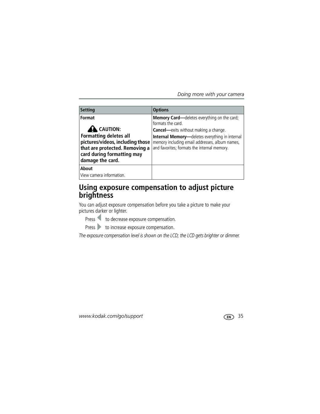 Kodak V610 manual Using exposure compensation to adjust picture brightness, Formatting deletes all, Damage the card 