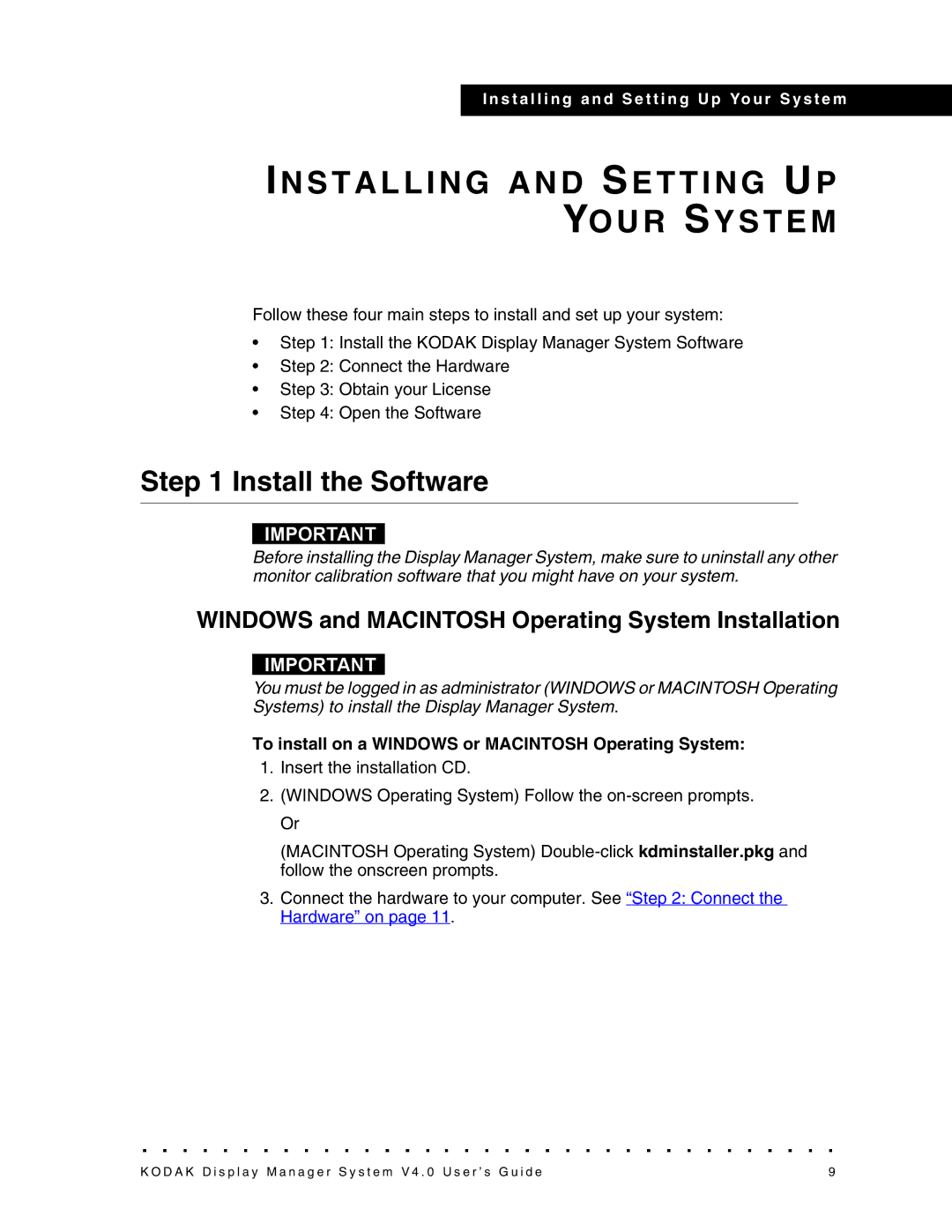 Kodak 4F3698, VERSION 4.0 manual Install the Software, Windows and Macintosh Operating System Installation 