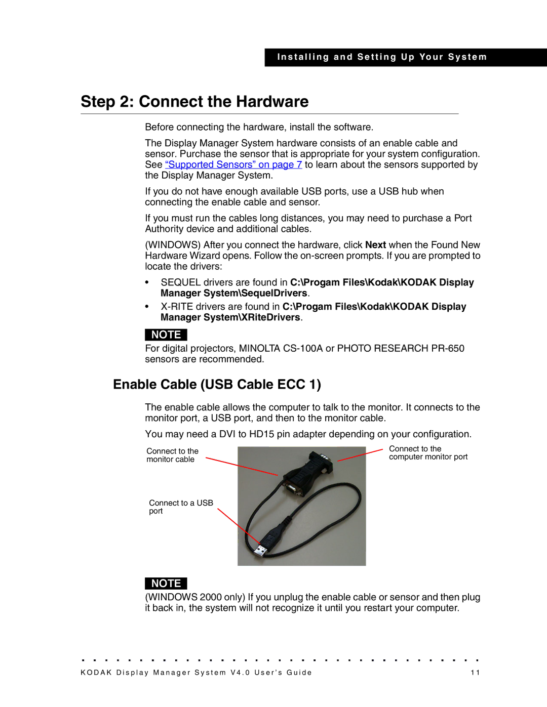 Kodak 4F3698, VERSION 4.0 manual Connect the Hardware, Enable Cable USB Cable ECC 