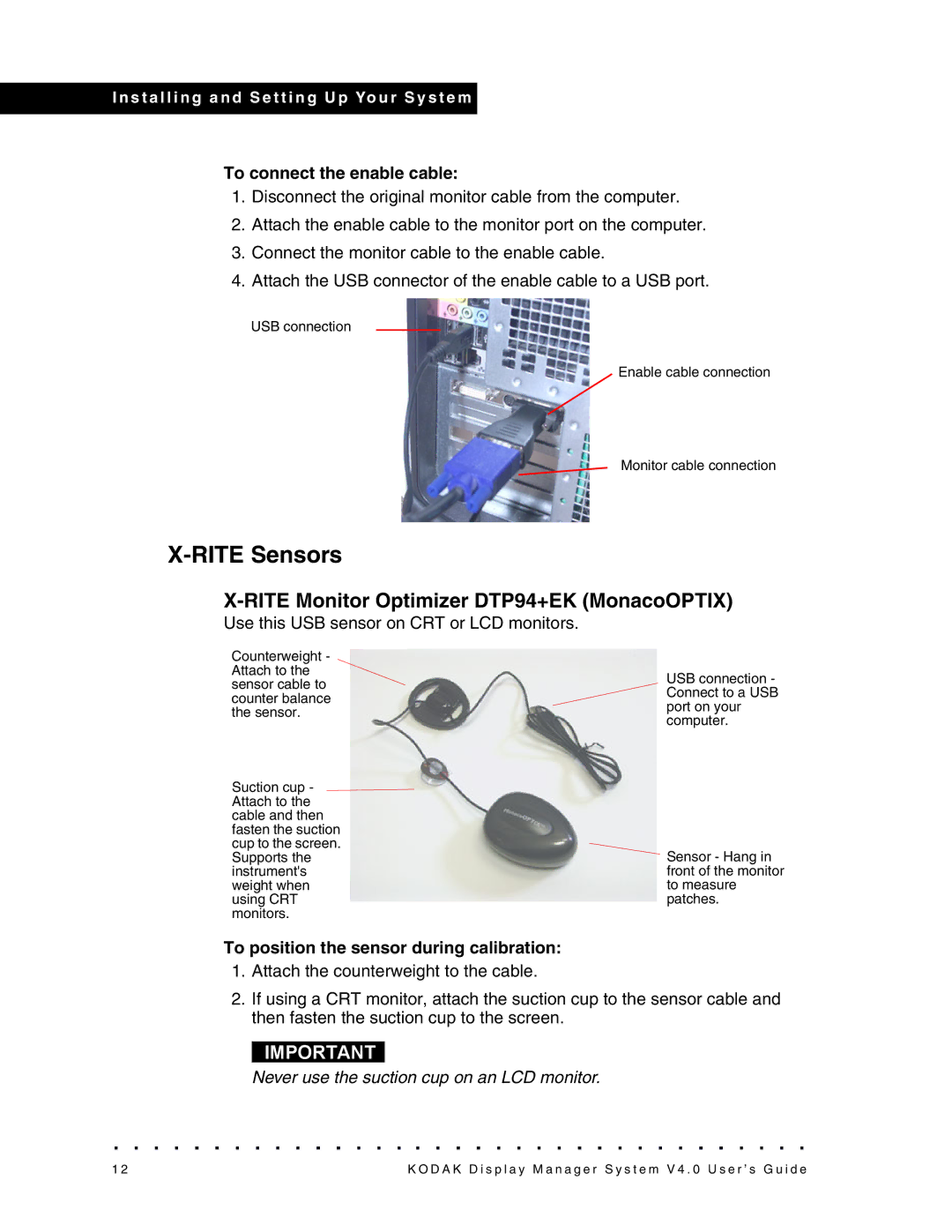 Kodak VERSION 4.0, 4F3698 manual Rite Sensors, To connect the enable cable, To position the sensor during calibration 