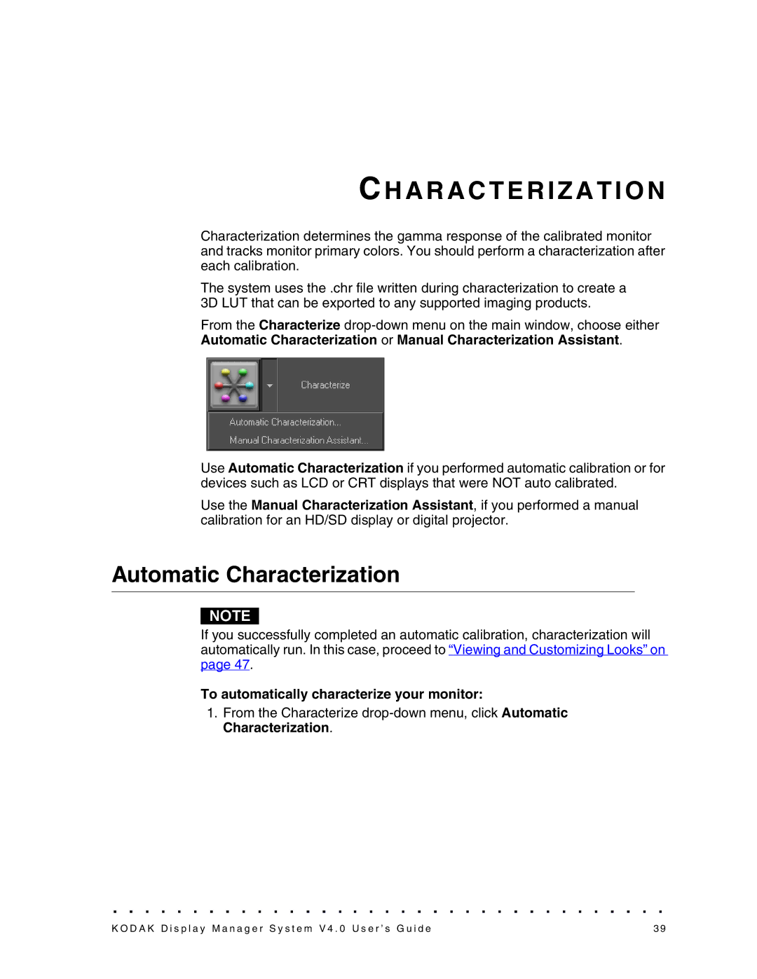 Kodak 4F3698 manual CH a R a C T E R I Z a T I O N, Automatic Characterization, To automatically characterize your monitor 