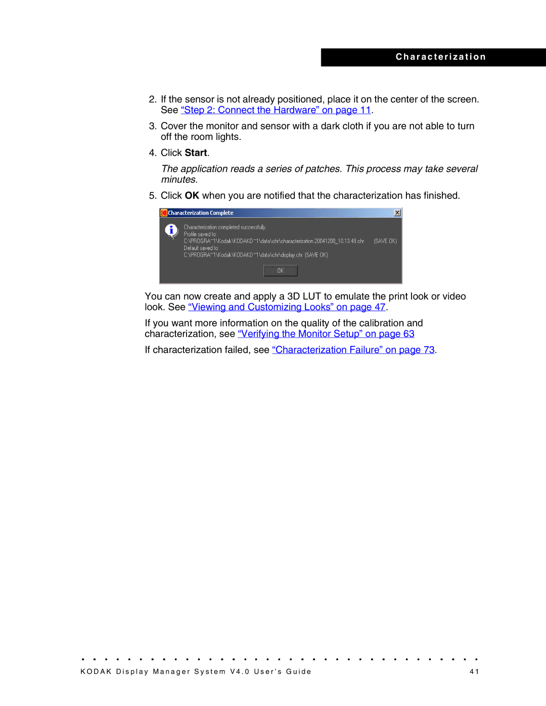 Kodak 4F3698, VERSION 4.0 manual If characterization failed, see Characterization Failure on 