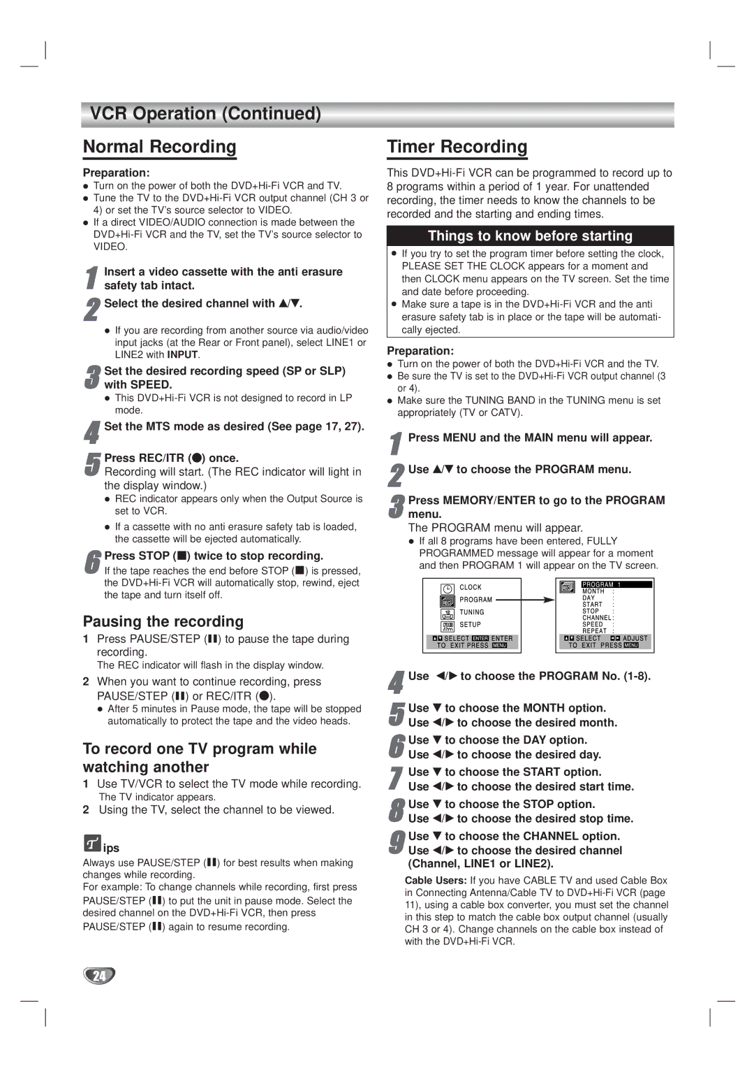 Kodak XBS444 warranty VCR Operation Normal Recording, Timer Recording, Pausing the recording 