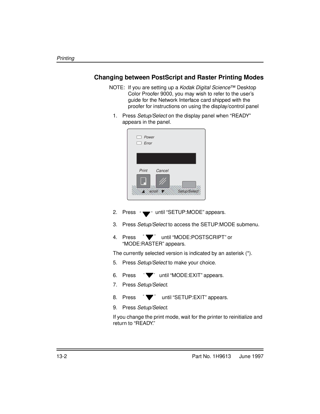 Kodak XLS 8400 setup guide Changing between PostScript and Raster Printing Modes 