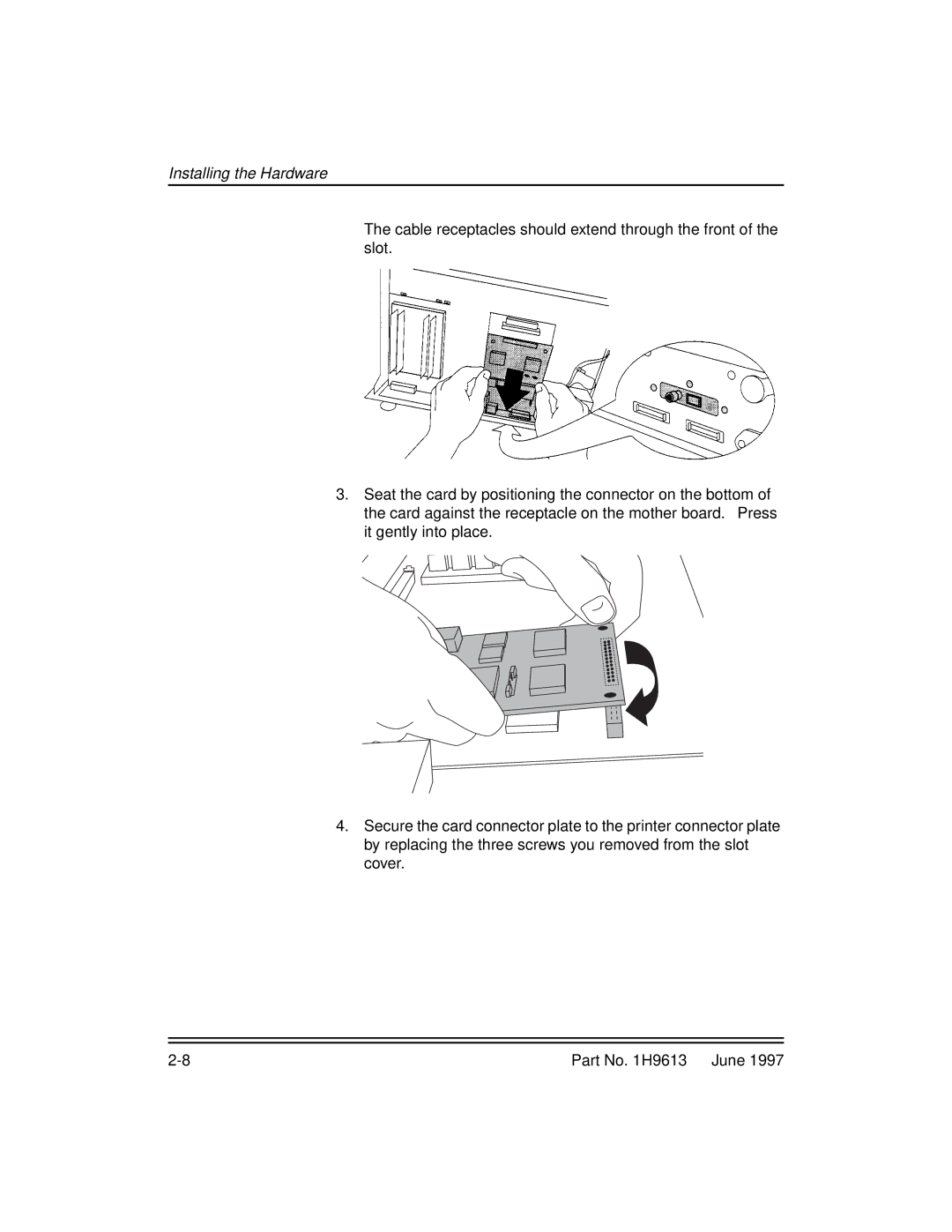 Kodak XLS 8400 setup guide Installing the Hardware 