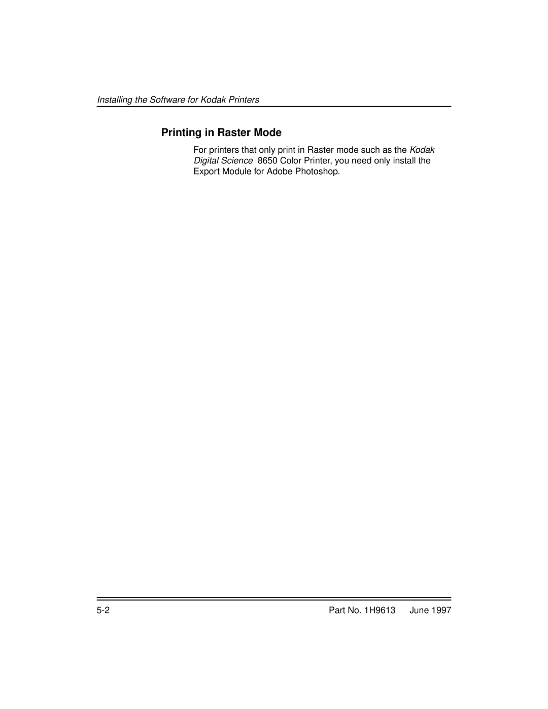 Kodak XLS 8400 setup guide Printing in Raster Mode 