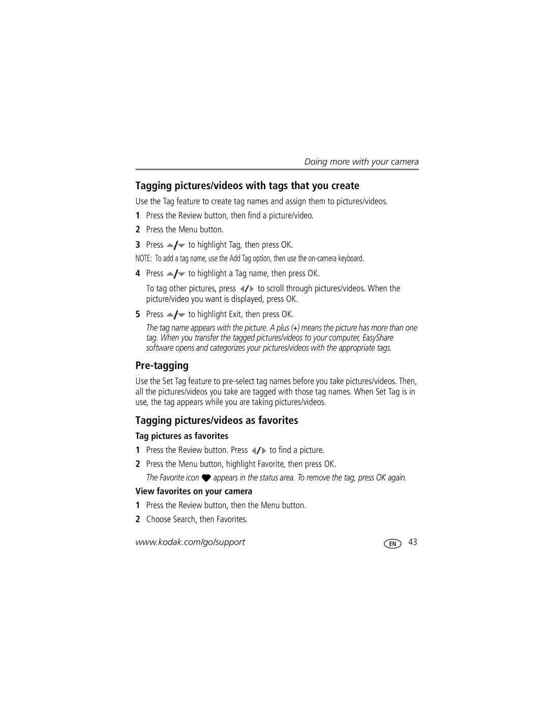 Kodak Z1015 IS manual Tagging pictures/videos with tags that you create, Pre-tagging, Tagging pictures/videos as favorites 