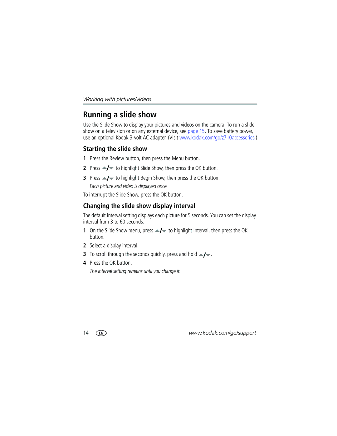 Kodak Z710 manual Running a slide show, Starting the slide show, Changing the slide show display interval 